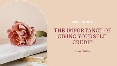 The Importance of Giving Yourself Credit