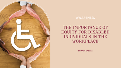 The Importance of Equity for Disabled Individuals in the Workplace