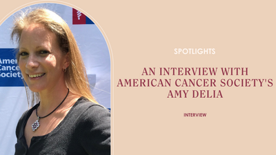 An Interview with American Cancer Society's Amy Delia