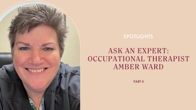 Ask an Expert: Occupational Therapist Amber Ward