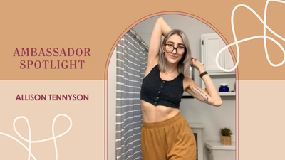 Ambassador Spotlight: Allison Tennyson