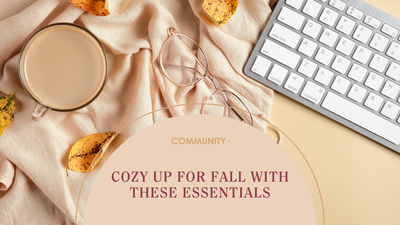 Cozy Up for Fall with These Essentials