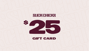 Slick Chicks Gift Card