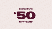 Slick Chicks Gift Card